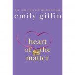 Heart of the Matter, Emily Giffin