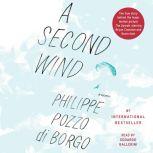 A Second Wind, Philippe Pozzo di Borgo