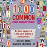 1000 Common Conjugations, ScienceBased Language Learning Lab