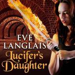 Lucifer's Daughter, Eve Langlais