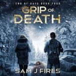 Grip of Death, Sam J. Fires