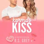 Karmas Kiss, R.S. Grey