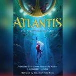 Atlantis The Accidental Invasion, Gregory Mone