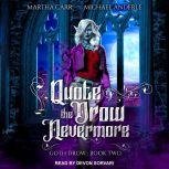 Quote the Drow Nevermore, Michael Anderle