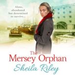 The Orphan Daughter, Sheila Riley