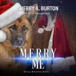 Merry Me, Sherry A, Burton