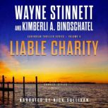Liable Charity, Wayne Stinnett