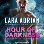 Hour of Darkness, Lara Adrian