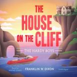 The House on the Cliff, Franklin W. Dixon