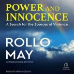 Power and Innocence, Rollo May
