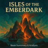Book summary  analysis of Isles of t..., Briefly Summaries