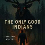 The Only Good Indians Book summary ..., Alexander Pike
