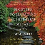 Six Steps to Managing Alzheimers Dis..., MD Budson
