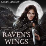 Ravens Wings, Colin Lindsay
