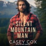 The Silent Mountain Man, Casey Cox