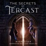 The Secrets of Tercast, Ryan Sivek