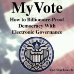 MyVote, Zed Starkovich
