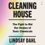 Cleaning House, Lindsay Dahl