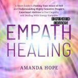 EMPATH HEALING, AMANDA HOPE