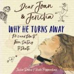 Dear Joan and Jericha  Why He Turns ..., Joan Damry