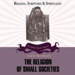 The Religion of Small Societies, Dr. Ninian Smart
