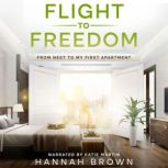 Flight to Freedom, Hannah Brown