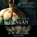 The Stone Warriors Dragan, D.B. Reynolds