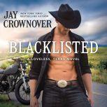 Blacklisted, Jay Crownover