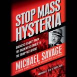 Stop Mass Hysteria, Michael Savage