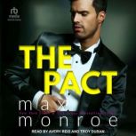 The Pact, Max Monroe