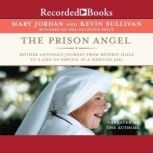 The Prison Angel, Kevin Sullivan