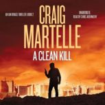 A Clean Kill, Craig Martelle