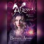 Abyss, Bethany Adams
