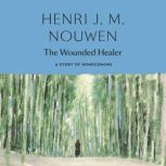 The Wounded Healer, Henri J. M. Nouwen
