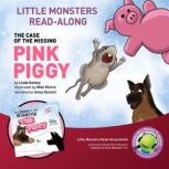 The Case of the Missing Pink Piggy, Linda Harkey