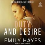 Duty and Desire, Emily Hayes