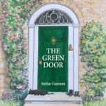 The Green Door, Stefan Gannon