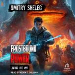 Frostbound Power, Dmitry Sheleg