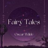 Fairy Tales, Oscar Wilde