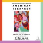 American Teenager, Nico Lang