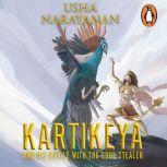 Katikeya, Usha Narayan