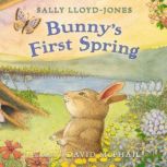 Bunnys First Spring, Sally LloydJones