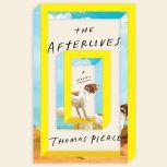 The Afterlives, Thomas Pierce
