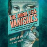 The Mona Lisa Vanishes, Nicholas Day