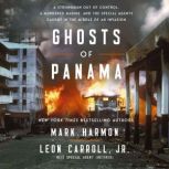Ghosts of Panama, Mark Harmon