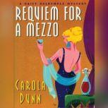 Requiem for a Mezzo A Daisy Dalrymple Mystery, Carola Dunn