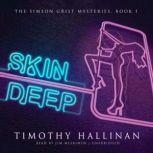 Skin Deep, Timothy Hallinan