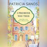 I Promise You This, Patricia Sands