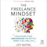 The Freelance Mindset, Joy Batra