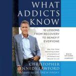 What Addicts Know, Christopher Kennedy Lawford